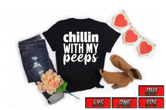 Easter SVG Design: Chillin with My Peeps